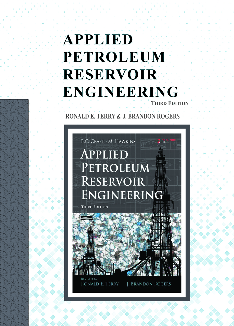 APPLIED PETROLEUM RESERVOIR ENGINEERING - CRAFT & HAWKINS - Third Edition